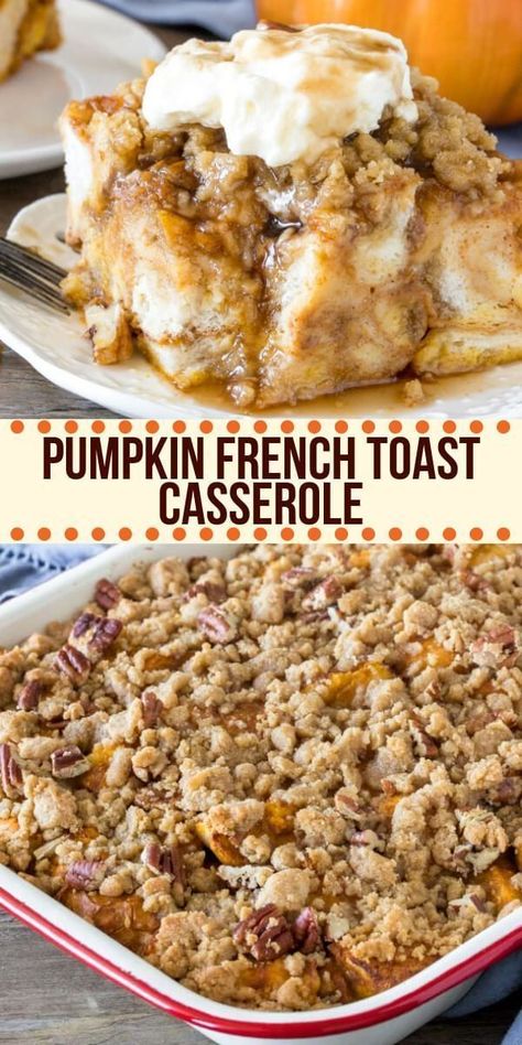 Pumpkin French Toast Casserole can easily be prepped the night before and baked the next morning. It feeds a crowd, has a delicious pumpkin flavor, and a cinnamon streusel topping for a little crunch. #pumpkin #frenchtoast #casserole #makeahead #overnight #fall #thanksgiving #breakfast #foracrowd Pumpkin Pie French Toast Casserole, Fall Dinner Recipes Make Ahead, Easy Fall Meals For A Crowd, Sweet Breakfast Casserole Overnight, Best Fall Desserts For A Crowd, Feed A Crowd Dinner, Non Traditional Thanksgiving Meal Ideas, Pumpkin Breakfast Bake, Pumpkin Toast