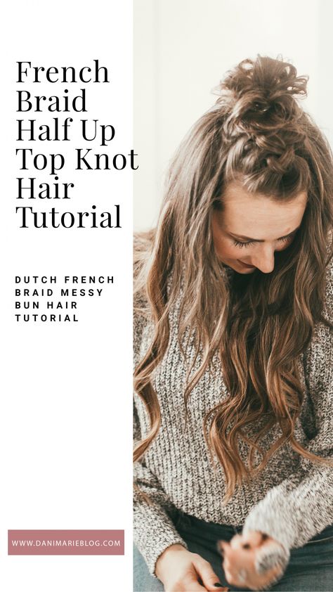 Half Up Bun Hair, Braid Top Knot, Tutorial Chignon, Hair Knot Tutorial, Braid Half Up, Half Up Bun, Messy Bun With Braid, Utah Style, Braided Top Knots