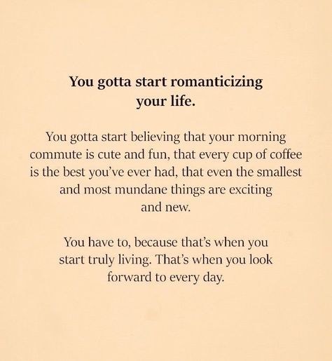 Start Romanticizing Your Life, Romanticizing Your Life, Tenk Positivt, Vie Motivation, Motiverende Quotes, Piece Of Paper, A Poem, Note To Self, Pretty Words