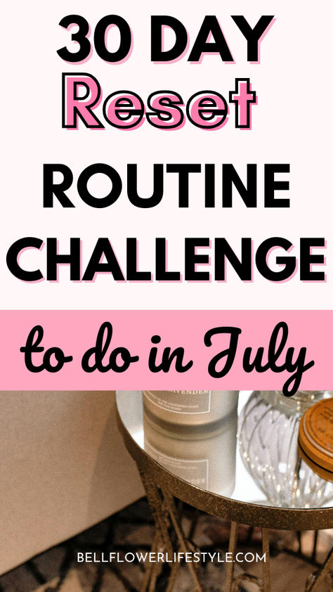 30 day reset routine challenge to do in July Health Reset Plan, 30 Day Reset Challenge, Hormone Reset Diet 21 Days, Reset Day Routine, Reset Routine Checklist, 30 Day Reset, Routine Reset, List Routine, Monthly Reset Routine