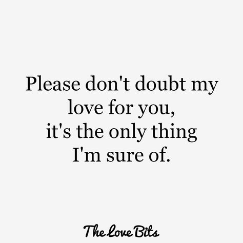 Your So Sweet Quotes, Nice Love Quotes Feelings, Ur Perfect Quotes For Him, Will You Love Me Forever Quotes, Guy In Love Quotes, I Want To Be Yours Quotes For Him, Love Quotes For Her., Things To Say To Her To Make Her Smile, Faithful Quotes Relationship