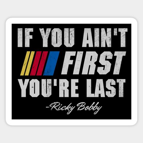 Formal Cooler Ideas, Talladega Nights, Ricky Bobby, Boys 1st Birthday Party Ideas, Cars Theme Birthday Party, Favorite Movie Quotes, Twin First Birthday, August Birthday, First Birthday Party Themes