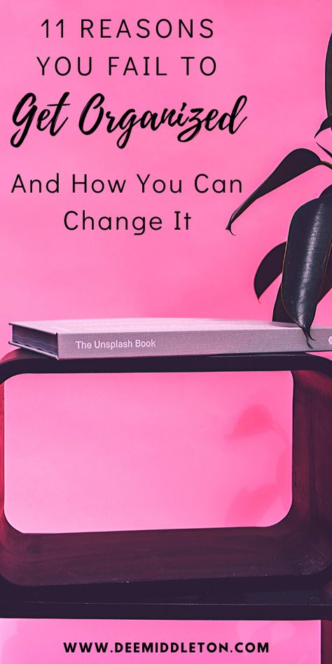 Discover 11 reasons why you fail to get organized. Learn the reasons and overcome them. Plus, get cleaning hacks, decluttering tips, and organization ideas for the home. Homemaking Schedule, Decluttering Ideas Minimalism, Organization Ideas For The Home, Homemaking Skills, Homemaker Schedule, Declutter Checklist, Declutter And Organize, Decluttering Ideas, Declutter Challenge