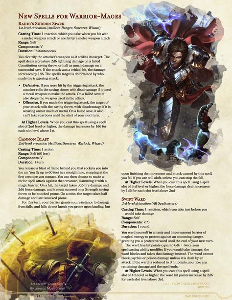 These new spells are intended to be useful to a wide variety of characters but are also explicitly designed to be especially useful for Eldritch Knights and other warrior-mages who wielding spell and blade.  D&D Unleashed is free and fanmade. See more (including the full article for these spells) at dndunleashed.com, or follow @EvilBenevolent on twitter for the newest updates and answers to questions. You can also find these spells in the homebrew section on D&D Beyond! #dnd #dnd5e #dndhomebrew Spell Knight, 5e Spells, Homebrew Spells, Dnd Sorcerer, Dnd Spells, Eldritch Knight, Dungeons And Dragons Rules, Dnd Magic, D D Classes