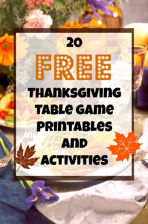 Thanksgiving Table Activities, Thanksgiving Table Games, Rustic Thanksgiving Decorations, Thanksgiving Family Games, Decorating Tables, Kids Holidays, Thanksgiving Games For Kids, Free Thanksgiving Printables, Thanksgiving Prep