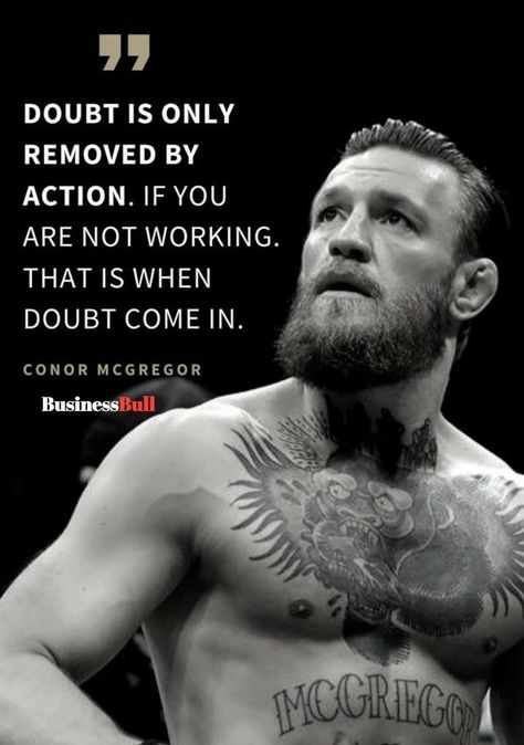 Mma Motivation Quotes, Connor Mcgregor Motivation, Ufc Quotes Motivation, Conor Mcgregor Wallpaper Quotes, Conner Mcgregor Quotes, Conor Mcgregor Quotes Motivation, Bodybuilding Quotes Motivation, Connor Mcgregor Quote, Action Quotes Motivation