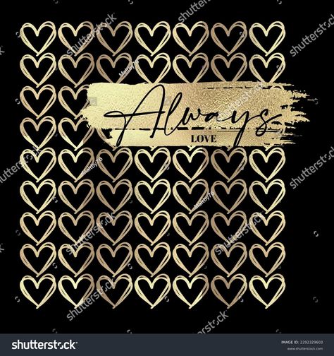 Heart Always Love Foil Graphic Design Stock Illustration 2292329603 | Shutterstock Womens Knit Tops, Trend Forecasting, Graphic Design Illustration, 3d Objects, Image Illustration, Stock Illustration, Illustration Design, Photo Image, Foil