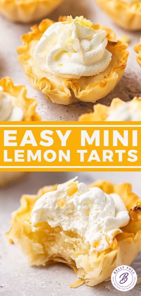 Lemon Tassies Recipe, Lemon Filling For Tarts, Lemon Tartlets Recipe Mini Tart, Lemon Tarts Mini Puff Pastries, Desserts In Phyllo Cups, Individual Lemon Tarts, Lemon Phyllo Dessert, Mini Tart Shells Filling, Small Lemon Tarts