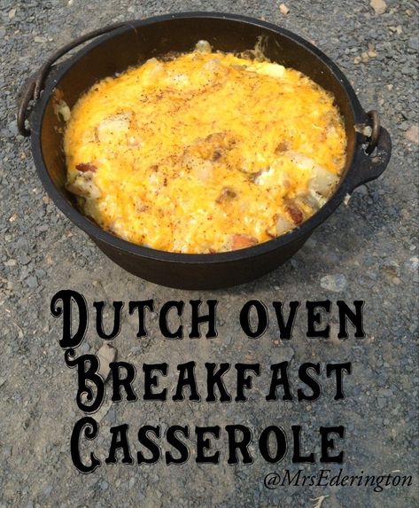 Camping Breakfasts For A Group, Breakfast Casserole Camping, Dutch Oven Breakfast Casserole, Dutch Oven Breakfast Recipes, Oven Breakfast Casserole, Dutch Oven Breakfast, Cast Iron Dutch Oven Cooking, Oven Breakfast, Dutch Oven Recipes Cast Iron