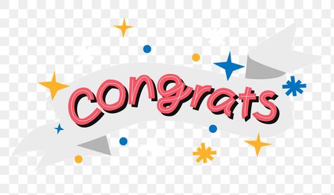 Congrats Poster Design, Congrats On The Promotion, Congratulations Png, Congratulations Font, Congratulations Png Text, Congrats Meme Funny, Congratulations Note, Doodle Png, Graduation Stickers