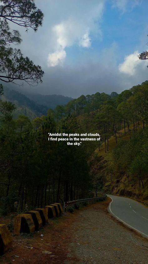 Mountains Travel Quotes, Nature Reels Caption, Instagram Captions For Hills, Quotes For Mountain Pictures, Caption For Travel Reel, Pov Mountain Captions, Caption For Manali Photos, Shimla Captions, Mountain Aesthetic Captions