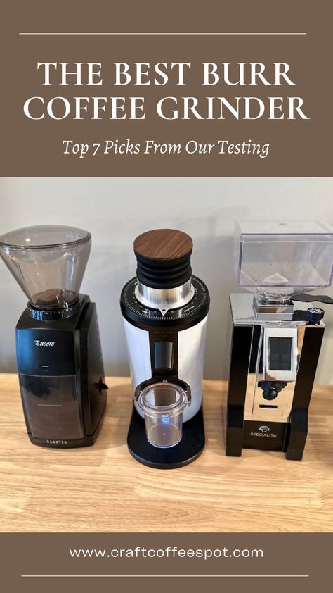 Know our top 7 picks for the best burr coffee grinders. These grinders are known for precision, consistency, and bringing out the full flavor of every brew. Best Coffee Grinder, Burr Coffee Grinder, Coffee Grinders, Best Coffee Maker, Coffee Experience, Espresso Makers, Fresh Coffee, Coffee Grinder, Best Coffee