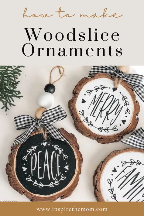 Wood Slice Name Ornament, Wooden Circles Christmas Ornaments, Christmas Wooden Slices Ideas, Diy Wood Christmas Ornaments Tree Slices, Wooden Round Ornaments Wood Slices Diy, How To Make Wooden Ornaments, How To Make Wood Slice Ornaments, Cricut Christmas Ornaments Wooden, Wood Slice Family Ornament