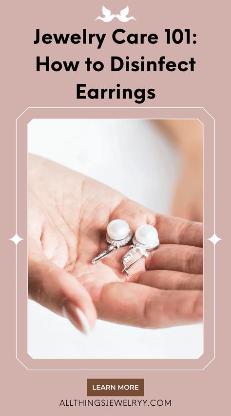 Wondering how to disinfect earrings? We’re sharing easy tips on sanitizing your new, old, gold, sterling silver, and diamond earrings at home. Starter Earrings, Earring Cleaner, Earrings At Home, How To Clean Diamonds, How To Clean Earrings, Homemade Earrings, Jewelry Knowledge, Earring Hole, Household Tips