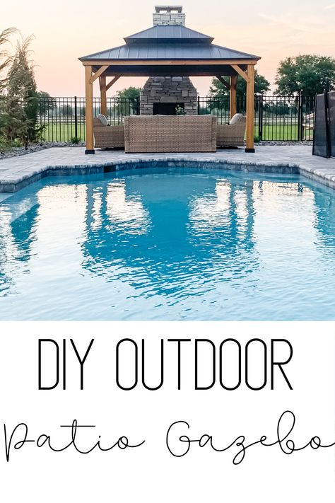 This beautiful DIY gazebo is the perfect addition to your outdoor space! It is perfect for on the patio or around the pool.  #outdoorspaces #farmhouseliving #gazebo #poollandscaping Rectangle Pool With Gazebo, Pool Gazebo With Fireplace, Gazebo Pool Ideas, Gazebo By Pool Ideas, Poolside Gazebo Ideas, Gazebo By Pool, Pool Side Gazebo, Pool Gazebo Ideas Cabanas, Pool Gazebo Ideas