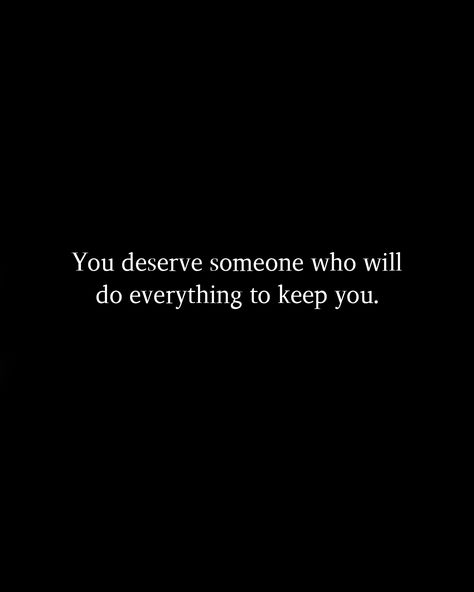 You Deserve Someone, I Dont Deserve You, Books 2024, You Dont Deserve Me, You Deserve The World, Broken Hearted, Favorite Sayings, I Was Wrong, Deserve Better