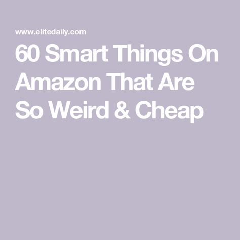 60 Smart Things On Amazon That Are So Weird & Cheap 60 Weird Things On Amazon, Weird Amazon Finds, Cheap Things On Amazon, Fun Things To Buy, Cheap Amazon Finds, Cheap Stuff On Amazon, Amazon Lists, Weird Things On Amazon, Best Things To Buy