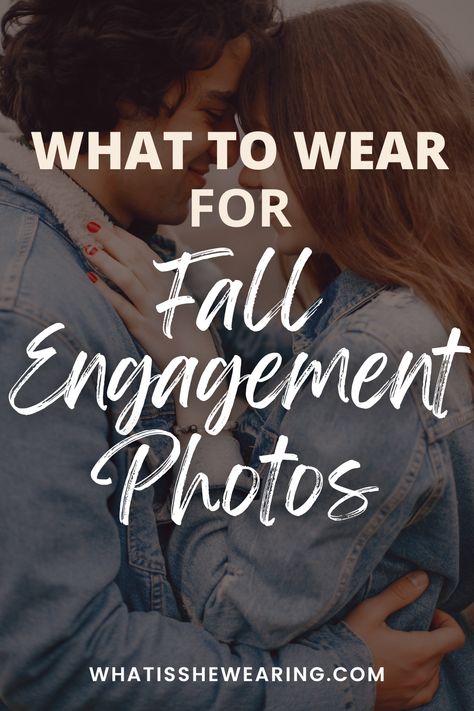 what to wear for fall engagement photos Best Fall Engagement Outfits, Engagement Photos In November, Fall Engagement Shoot Outfit Ideas, Engagement Clothing Ideas, Engagement Photos White Top And Jeans, Engagement Photo Shoot Outfits Fall, Outfits For Fall Engagement Pictures, Engagement Photo Color Coordination, Fall Couples Pictures Outfits