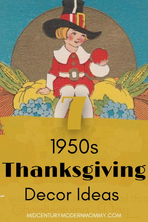 Mid Century Modern Thanksgiving Decor, Cottage Core Thanksgiving, Retro Thanksgiving Decor, Retro Thanksgiving Images, Vintage Thanksgiving Decor, Thanksgiving Table Settings Vintage, Mid Century Thanksgiving, 1950s Thanksgiving, Vintage Thanksgiving Images