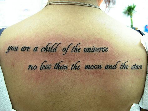 desiderata Desiderata Tattoo, Child Of The Universe Tattoo, The Universe Tattoo, Max Ehrmann, Ace Tattoo, Faded Tattoo, Universe Tattoo, Child Of The Universe, Tattoo Kits