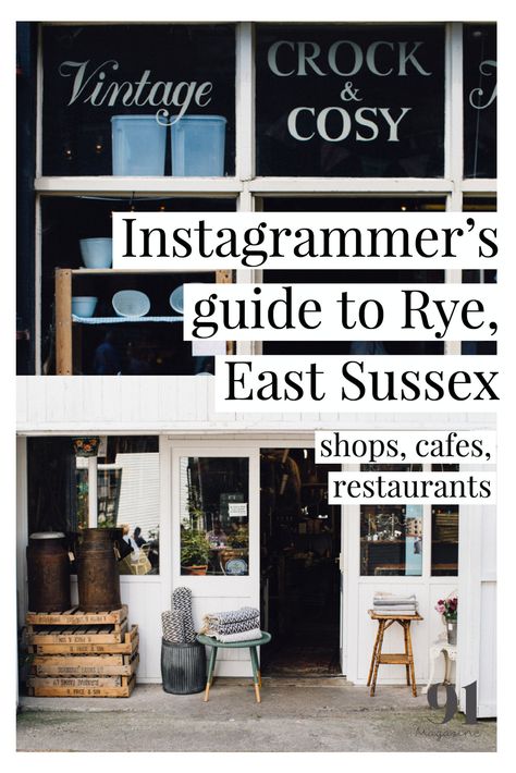 Instagrammers Guide to Rye, East Sussex Rye England, Rye Sussex, Scotland Travel Guide, Dublin Travel, London Itinerary, Sussex England, Weekend Breaks, Craft Club, Creative Living