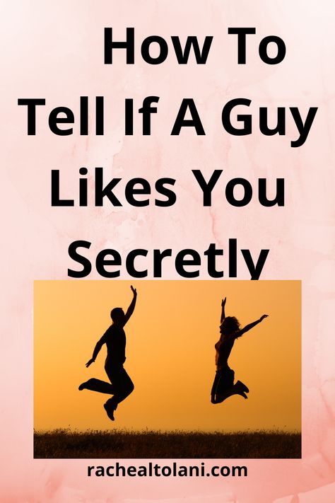 How to tell if a guy likes you secretly? How Ro Tell If A Guy Likes You Signs, How To Tell Someone You Like Them, How To Tell If Someone Like You, How Can You Tell If A Guy Likes You, How To Make A Guy Like You, How To Tell If A Boy Likes You, How To Know If A Guy Likes You Signs, Does He Like You, Signs Guys Like You