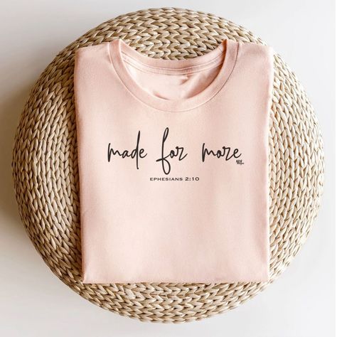 Never Lose Hope Designs on Instagram: “You are made for more. Ephesians 2:10” Christian Shirts Designs, Cute Shirt Designs, Kleidung Diy, Christian Clothing, Christian Shirts, Cute Shirts, Mom Shirts, Unisex Shirt, Dog Mom