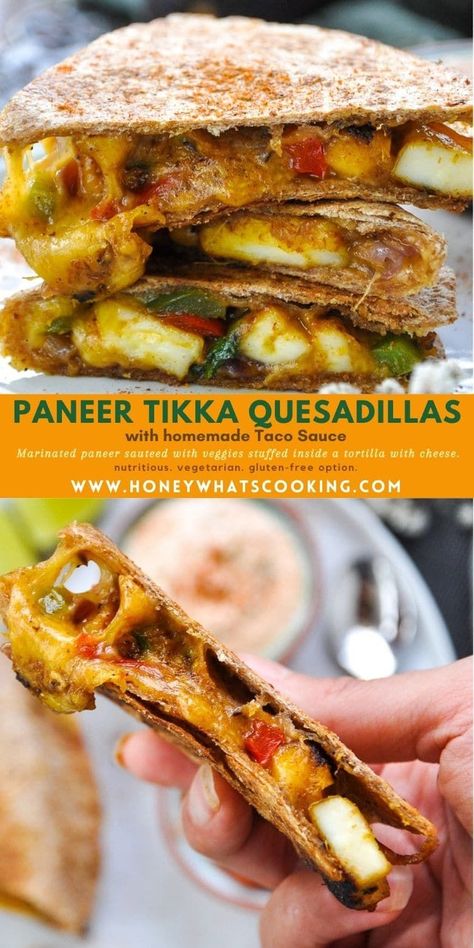 Paneer Tikka Quesadillas (vegetarian) – Honey, Whats Cooking Indian Quesadilla, Paneer Tacos, Quesadillas Vegetarian, Quesadilla Vegetarian, Tortilla With Cheese, Homemade Taco Sauce, Fusion Recipes, Whats Cooking, Indian Appetizers