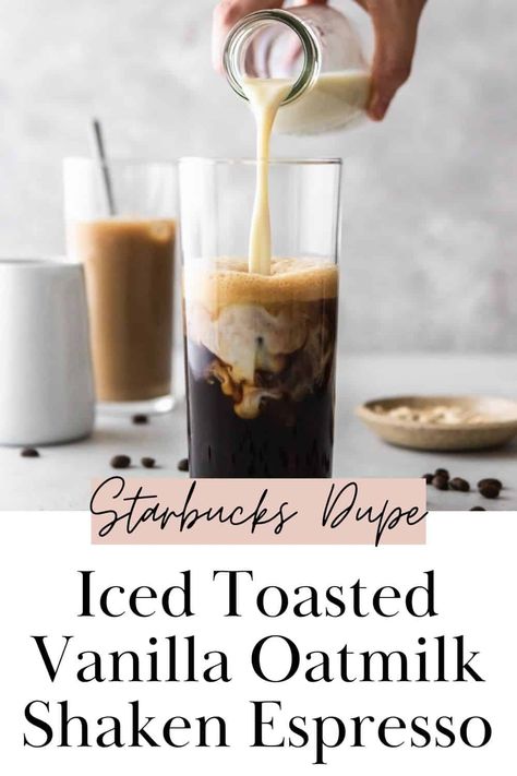 Upgrade your coffee routine (and save some money) with this homemade Iced Toasted Vanilla Oatmilk Shaken Espresso! This is the best Starbucks dupe of their newest drink, made with toasted vanilla syrup with real vanilla bean. It's super easy to make and the perfect way to start your morning. Oatmilk Shaken Espresso Recipe, Toasted Vanilla Syrup Recipe, Toasted Vanilla Syrup, Iced Toasted Vanilla Oatmilk Shaken Espresso, Starbucks Iced Toasted Vanilla Oatmilk Shaken Espresso, Toasted Vanilla Oatmilk Shaken Espresso, Starbucks Toasted Vanilla Oatmilk Shaken Espresso, Iced Oatmilk Shaken Espresso, Iced Toasted Vanilla Shaken Espresso