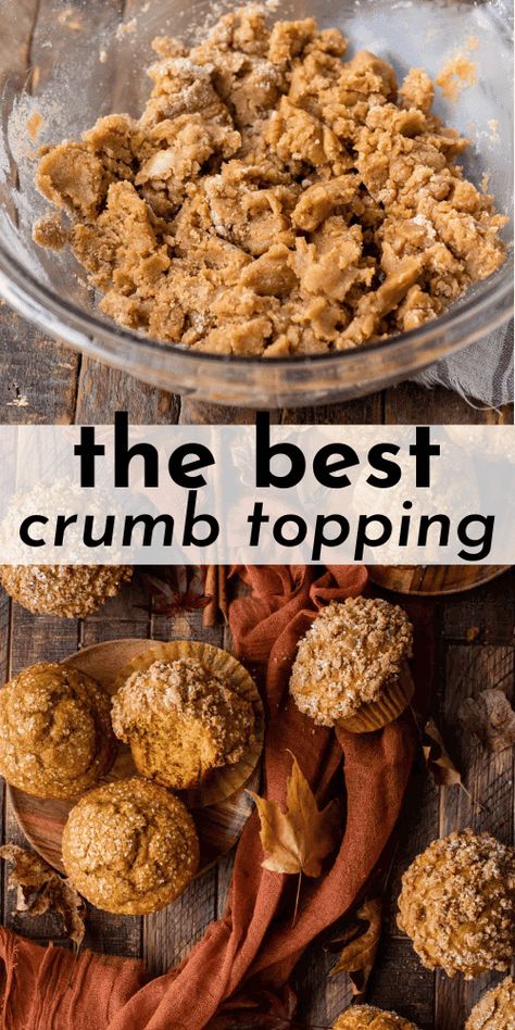 Over years of making muffins, I have perfected this crumb topping recipe. Add this to any muffin, bread, cake or pie! This streusel topping is sweet, crunchy, and will elevate anything you add it to. Keep reading for my best tips for crumb topping perfection! Crumb Cake Topping Recipe, Crumb Topping For Muffins, Crumb Cake Topping, Making Muffins, Baked Fruit Desserts, Crumb Topping Recipe, Streusel Topping Recipe, Popular Desserts Recipes, Most Popular Desserts