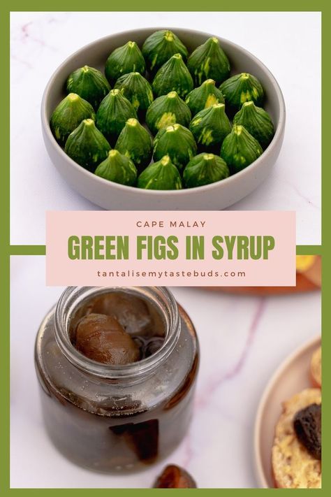 Fresh green figs and preserved figs Fig Preserves Recipe, Homemade Fig Jam, Green Figs, Fig Syrup, Fig Preserves, Cape Malay, Fig Jam Recipe, Roasted Figs, Green Fig