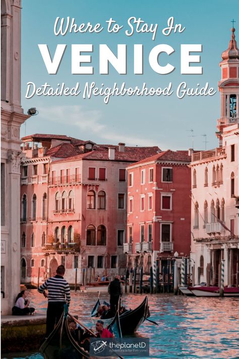 Venice Hotels | Where to stay in Venice, Italy. A guide to the best neighborhoods from budget hotels in Cannaregio to riding gondolas in San Marco and shopping at Rialto Market in San Polo. A detailed guide including what to see at night, best restaurants, top attractions and more. | Blog by the Planet D #Travel #Venice #Italy | Where to Stay In Venice | Venice Gondolas | Shopping | Venice Hotels | Venice At Night | Venice Restaurants | Attractions | Venice Things to Do in Where To Stay Venice Italy, Best Places To Stay In Venice Italy, Best Hotels In Venice Italy, Where To Stay In Venice, Venice Things To Do, Venice Italy Hotels, Venice Restaurants, Travel Venice, Vacation Italy