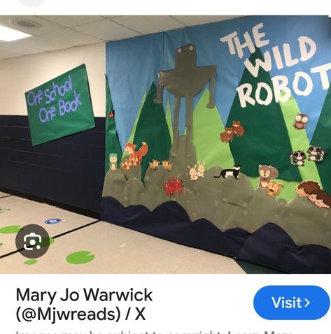 Wild Robot Bulletin Board, The Wild Robot Bulletin Board, Robot Classroom, The Wild Robot, Library Boards, Bulletin Board Ideas, Classroom Display, Art Lessons Elementary, Book Fair