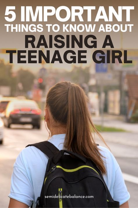 Raising A Teenage Daughter, Dealing With Teenage Daughters, Mom And Teen Daughter, Encouragement Ideas, Nurturing Parenting, Teen Parenting, Grandparenting, Raising Girls, Important Things To Know