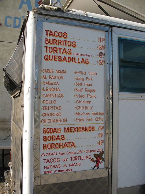 I love taco trucks. They are usually cheap and delicious. The ones I go to are usually authentic as well, meaning the people making the food are Mexican. My favorite thing to order from these places would have to be a carne asada burrito. These things are packed with meat, beans, rice, cheese, sour cream, onions, and if you pay a little extra, avocado. I've eaten at these stands many times throughout my life. I am usually looking for a taco truck when it’s  time to eat. Cream Onions, Carne Asada Burrito, Tacos Menu, Taco Food Truck, Taco Cart, Mexican Menu, Food Truck Menu, Prop Box, Taco Shop