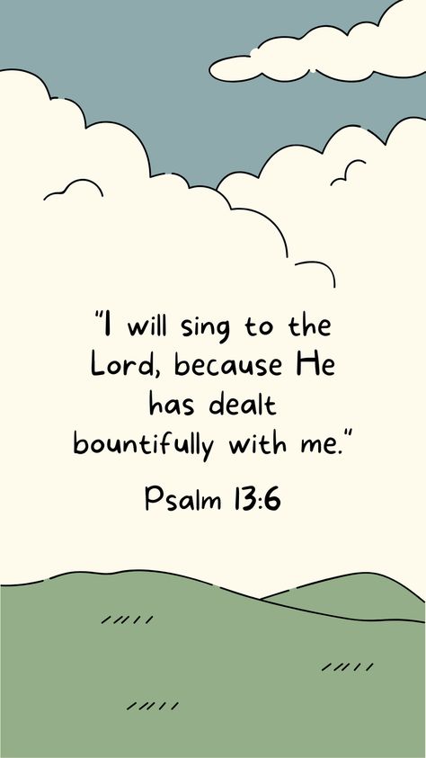 The grace and mercy and love of God, and the many blessings He has given us, should compel us to sing praises to Him! Praise Quotes, Short Bible Quotes, Grace And Mercy, Wallpaper Bible, Bible Prints, Christian Quotes Wallpaper, Sing To The Lord, Gods Mercy, The Great I Am