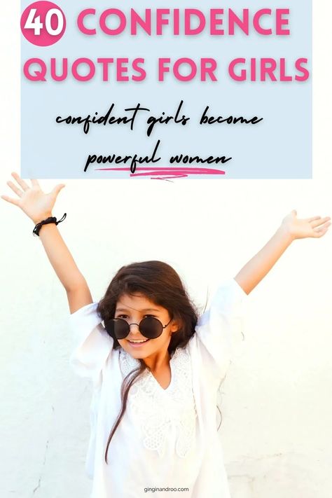 40 Confidence Quotes for Girls (to Boost Their Self-Esteem!) - GinGin & Roo Confidence Quotes For Girls, Raising Daughters, Female Role Models, Body Image Issue, Worth Quotes, Confidence Quotes, Daughter Quotes, Self Image, Low Self Esteem