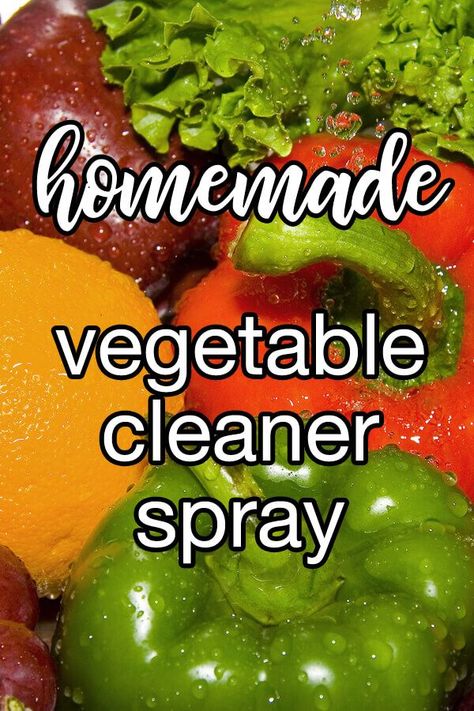 Clean Vegetables, Cooking Substitutes, Diy Cleaning Spray, Vegetable Wash, Fruit And Vegetable Wash, Beautiful Recipes, Craft Recipes, Cooking Substitutions, Cleaning Diy