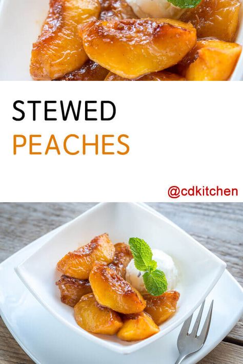 Stewed Peaches - Stewed peaches are as simple and lovely as the Southern lifestyle they come from. Serve them hot with some cool vanilla bean ice cream for a real treat. Made with sugar, water, whole cloves, peaches | CDKitchen.com Stewed Peaches, Fresh Peach Recipes, Stewed Fruit, Fresh Snacks, Bean Ice Cream, Vegan Stew, Peach Pit, Plant Based Whole Foods, Southern Lifestyle