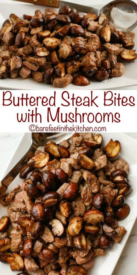 Buttered Steak Bites with Mushrooms | barefeetinthekitchen.com Buttered Steak Bites, Mushrooms Stroganoff, Mushrooms Crockpot, Buttered Steak, Steak Bites With Mushrooms, Mushrooms Risotto, Recipes Tortellini, Crockpot Mushrooms, Marinade Steak