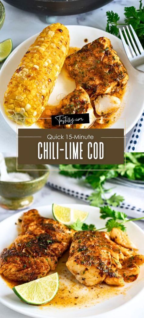 Quick 15-Minute Chili-Lime Cod – Tastilly Shrimps Recipes, Dinner Story, Steamed Recipes, Pan Seared Cod, Seafood Entree, Seared Cod, Easy Honey Garlic Chicken, Mediterranean Fish, Keto Fish