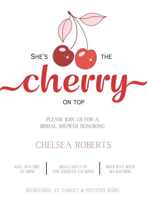 Shes The Cherry On Top, She’s A Cherry On Top, Cherry On Top Bridal Shower Theme, Cherry Party Theme, Cherry Bridal Shower Theme, Cherry Themed Party, Cherry Invitation, Cherry Red Wedding, Cherry Wedding