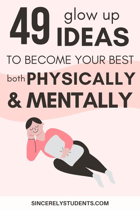 49 glow up ideas to become your best self both physically and mentally! How to have a major glow up right from home! How To Glow Up Mentally And Physically, Mental Glow Up, Glow Up Ideas, Stop Hair Breakage, How To Shade, Natural Cold Remedies, Cold Home Remedies, Hair Control, 2023 Vision