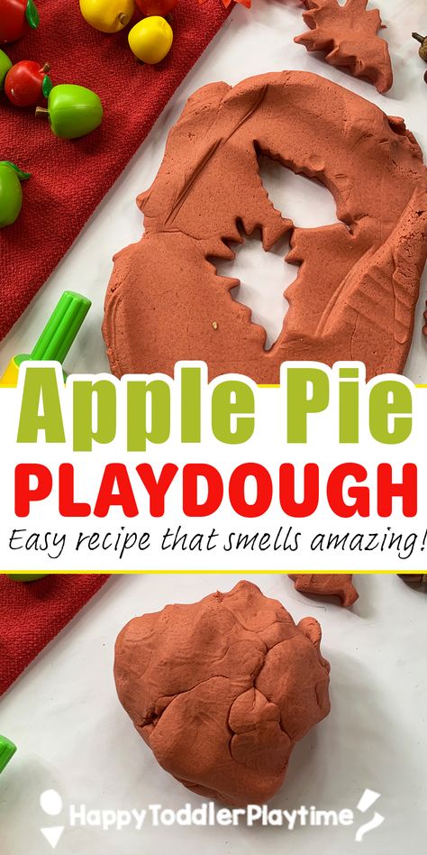 Apple Pie Playdough Recipe - Happy Toddler Playtime Apple Pie Playdough, Farm Sensory Bin, Fall Sensory Bin, Fall Activities For Toddlers, Fall Sensory, Toddler Sensory Bins, Preschool Room, Homemade Apple Pie, Apple Activities