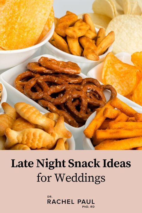 Party Late Night Snacks, Easy Late Night Wedding Snacks, Late Night Snack Table Wedding, Wedding Snacks Ideas Receptions, Wedding Late Night Snack Ideas Diy, Cheap Late Night Wedding Snacks, Late Night Bites Wedding, End Of Night Wedding Food, Late Night Wedding Snack Ideas