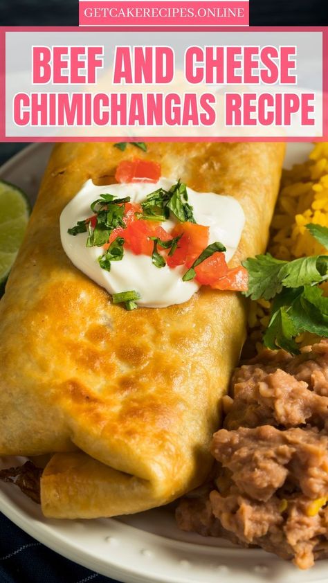 The image shows a plate with a beef and cheese chimichanga topped with sour cream, diced tomatoes, and cilantro. It is served with yellow rice, refried beans, and a lime wedge. Cheese Chimichanga Recipe, Chimichangas Recipes, Beef And Cheese Chimichangas, Chimichanga Beef, Quick Beef Recipes, Mushroom Nails, Grilled Dinner Recipes, Foods Dinner, Chimichanga Recipe