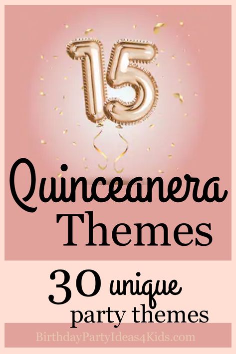 15 beautiful and unique themes for a Quinceanera.   #quinceanera #themes Quince Party Ideas At Home, Pretty In Pink Quinceanera Theme, Ideas For A Quinceanera Party, Sweet 15 Themes Quinceanera, May Quinceanera Themes, Cute Quinceanera Themes, Quince Party Themes, Best Quinceanera Themes, Quinceanera Traditions Ideas