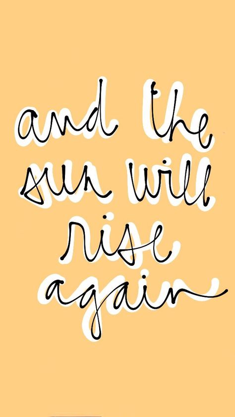 And the sun will rise again. #inspirationalquotes The Sun Will Rise, Quotes About Moving, Quotes Inspirational Positive, Super Quotes, Trendy Quotes, Ideas Quotes, Quotes About Moving On, Quotes Positive, Moving On