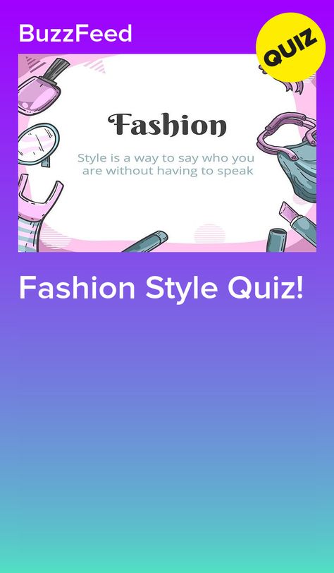 How To Know Your Style Fashion Quiz, Whats My Style Quiz Fashion, Style Quiz Whats Your Fashion, What Is My Clothing Style Quiz, How To Find Your Style Quiz, Finding My Style Clothes Quiz, What’s Your Style Quiz, How To Find Ur Style, What Style Am I Quiz Fashion