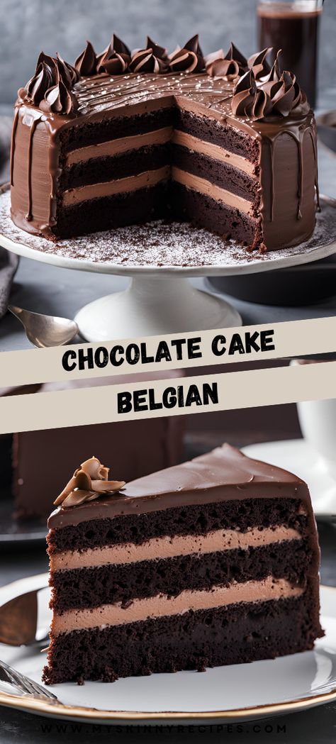 🍫✨ Belgian Chocolate Cake ✨🍫 Indulge in the ultimate chocolate experience with this Belgian Chocolate Cake! Rich, moist layers paired with velvety chocolate ganache make this cake a true delight for chocolate lovers. Perfect for any special occasion or just because you deserve a treat! #ChocolateCake #BelgianChocolate #DecadentDessert #BakingLove #myskinnyrecipes 🍰🍫 Layered Chocolate Cake With Ganache, Quadruple Chocolate Cake, The Ultimate Chocolate Cake, Belgium Chocolate Cake Recipe, 13 Layer Chocolate Cake, Chocolate Cake Desserts Ideas, Decadent Cake Recipes, Chocolate Cke, Chocolate Cake Filling Ideas